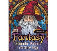 Fantasy Character Portraits Coloring Book Volume 1: Stained Glass Edition - FRP Characters Coloring Book for Adults and Teens