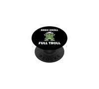 Fantasy Creature Monster Funny Quote Zero Chill Full Troll PopSockets PopGrip Adhesivo