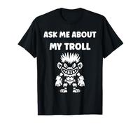 Fantasy Creature Monster Simple Ask me About my Troll Camiseta
