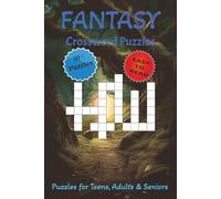 Fantasy Crossword Puzzles: Crossword Puzzles with easy to print about Fantasy, Magic, Creatures and More│6x9 inches, 120 pages│50+ Puzzles… Gift For Vacations, Holidays and Free Times