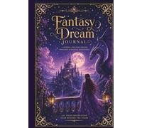 Fantasy Dream Journal: A Hardcover Notebook for Writing