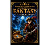FANTASY ET LE TRESOR DU CORSAIRE: 10
