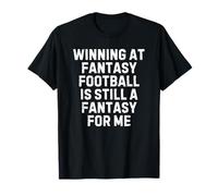 Fantasy Football Loser Funny Camiseta