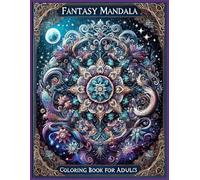 Fantasy Mandala: Coloring Book for Adults: 50 unique Stress Relieving Mandala Designs, 8.5" x 11" (Paperback - Large Print) (Mandala Patterns: Coloring Book for Adults)