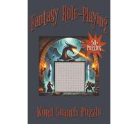 Fantasy Role-Playing Word Search for Gamers: Word Searches with Easy to Read Print about Fantasy Adventures, Role-Playing Games, Epic Quests, and More | 6x9 inches, 110 pages | 50+ Puzzles … Gifts for Vacations, Holidays, and Free Times