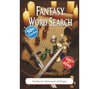 Fantasy RPG Word Search Book: Word Searches with Easy to Read Print about Fantasy, Role Playing Games, Anventure and More | 6x9 inches, 110 pages | 50+ Puzzles ... Gift for Vacations, Holidays