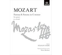Fantasy & Sonata in C minor, K 475/457 (Signature Series (ABRSM))