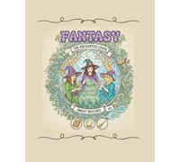 Fantasy, The enchanted coven: coloring book (Fantasy, The enchanted Dragon Realm)