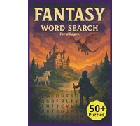 Fantasy Word Search Puzzle Book: Word searches with Easy to Read Print about Fantasy Elements, Spells and Spellcraft, Monsters and More | 6x9 inches, ... Gift for Vacations, Holidays, and Free Times.