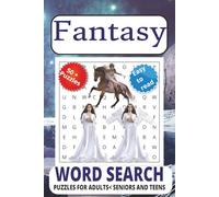 Fantasy Word Search puzzle book: Word Searches with Easy to Read Print about Fantasy, Imagination and Dream and More | 6x9 inches, 111 pages | 50 + ... for Vacations, Holidays, and Free Times.