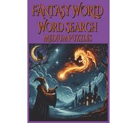 Fantasy World Word Search Medium Puzzles: Brain games for Seniors, Adults & Teens | Medium word search book | Perfect fun puzzles with solutions | ... | Engaging, Challenging & Screen free Fun