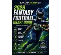 FantasyDailies.com 2026 Fantasy Football Draft Guide: Fantasy Football Draft Guide