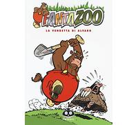 Fantazoo. La vendetta di Alvaro (Vol. 11)
