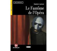 FANTOME DE LOPERA: Niveau Trois B1 (Lire et s'entraîner) - 9788853013361
