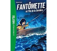 Fantômette et l'île de la Sorcière