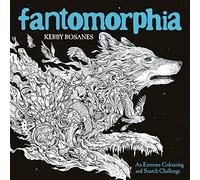 Fantomorphia: An Extreme Colouring and Search Challenge (Kerby Rosanes Extreme Colouring)