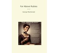 Far Above Rubies (Classic Books)