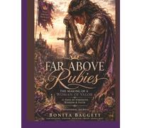 Far Above Rubies: The Making of a Woman of Valor