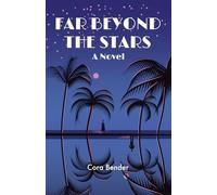 Far Beyond the Stars: A Novel
