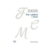Far cadere i muri. Lettere tra un pastore protestante e un vescovo cattolico (Polifonie)