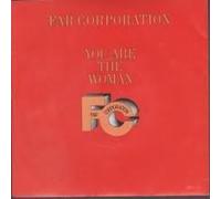 FAR CORPORATION - YOU ARE THE WOMAN 7" (45) UK ARISTA 1986 B/W NO ONE ELSE WILL DO (ARIST650) PIC SLEEVE