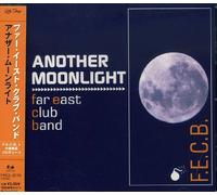Far East Club Band - Another Moonlight