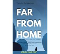 Far From Home: All the pain that was never told
