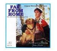 Far from Home: The Adventures of Yellow Dog - Original Soundtrack