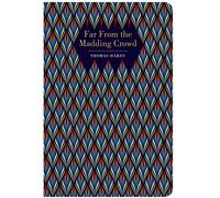 Far From the Madding Crowd (Chiltern Classics)