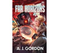 Far Horizons: The Outer Reaches: 3