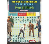 Far Out 60s Nostalgia - Pop and Pitch: 36 Large-Print 1960s Word Search Puzzles Celebrating Iconic Madison Avenue Ad-Men, Bold Pop Art Masterpieces, ... 60s Nostalgia: Ultimate Word Search Puzzles)