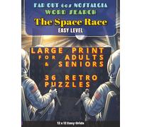 Far Out 60s Nostalgia - The Space Race: 36 Large Print 1960s Word Search Puzzles featuring The Giant Leap and Apollo Moon Shot Tech for Adults and ... 60s Nostalgia: Ultimate Word Search Puzzles)