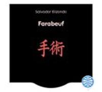 Farabeuf O La Crónica De Un Instante (audiolibro)