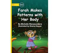 Farah Makes Patterns with Her Body