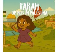 Farah op reis in Palestina: Avonturen in Palestina: Reisverhalen en Kleurplaten voor Kinderen (Wereldavonturen: Reisverhalen en Kleurplaten voor Kinderen)