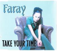 Faray - Take Your Time [Import]
