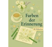 Farben der Erinnerung: Malspaß für Senioren und Menschen mit Demenz