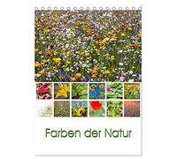 Farben der Natur (Tischkalender 2026 DIN A5 hoch), CALVENDO Monatskalender: Farben für die Seele! Jede Farbe hat eine Wirkung und nimmt Einfluss auf unsere Gefühle und unsere Stimmung.
