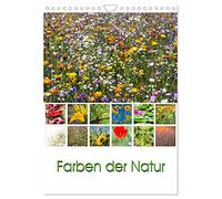 Farben der Natur (Wandkalender 2026 DIN A4 hoch), CALVENDO Monatskalender: Farben für die Seele! Jede Farbe hat eine Wirkung und nimmt Einfluss auf unsere Gefühle und unsere Stimmung.