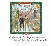 Farben für fleißige Gedanken: Die Welt beim Tun erwischt