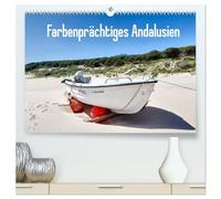 Farbenprächtiges Andalusien (hochwertiger Premium Wandkalender 2026 DIN A2 quer), Kunstdruck in Hochglanz: Andalusien ist ein Land der glühenden Farben und des Lichts.