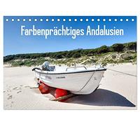 Farbenprächtiges Andalusien (Tischkalender 2026 DIN A5 quer), CALVENDO Monatskalender: Andalusien ist ein Land der glühenden Farben und des Lichts.