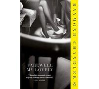 Farewell, My Lovely (Phillip Marlowe)