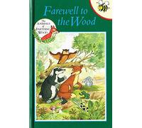 Farewell to the Wood (Animals of Farthing Wood S.)