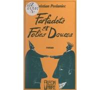 Farfadets Et Folies Douces (ebook)