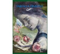 FARFALLA DIVENTO: resta solo l'amore
