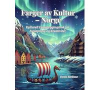 Farger av Kultur - Norge: Kulturell Fargeleggingsbok for Avslapning og Kreativitet (Cores da Cultura)