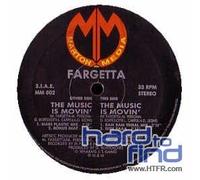 FARGETTA - FARGETTA / THE MUSIC IS MOVIN (1996 REMIX)