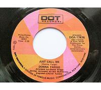Fargo, Donna Just Call Me 7" Dot DOA 17476 EX 1973 US pressing