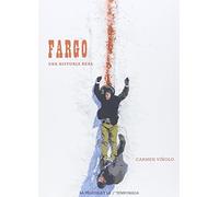 Fargo una historia real: La película y la primera temporada (COMIC)